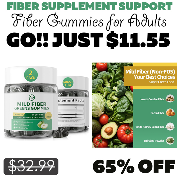 Fiber Gummies for Adults Only $11.55 (Regularly $32.99)