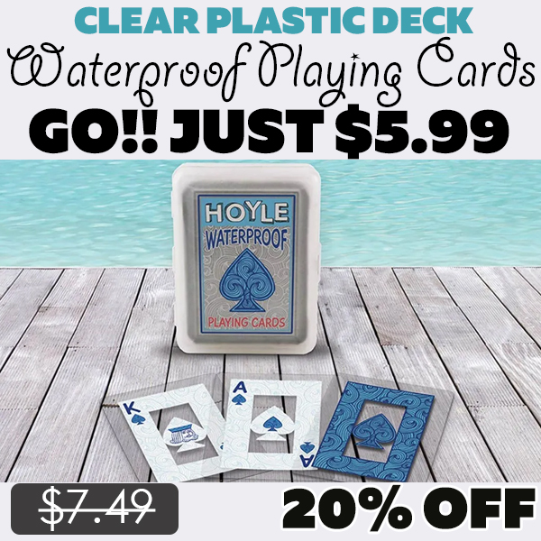 Waterproof Playing Cards Only $5.99 (Regularly $7.49)