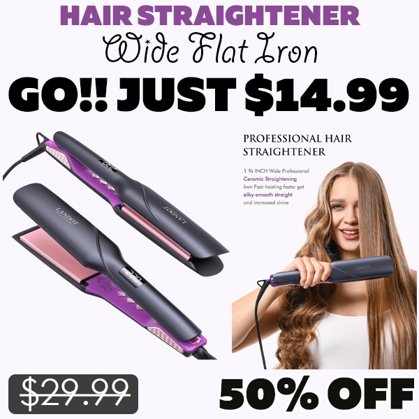 Wide Flat Iron Only $14.99 (Regularly $29.99)