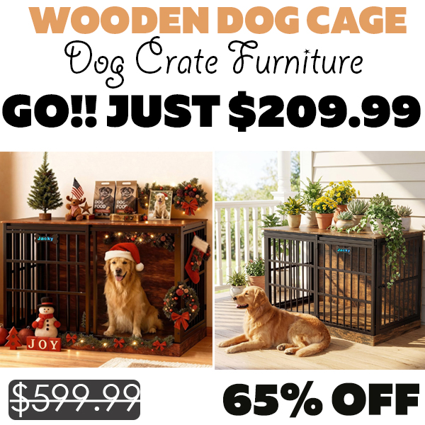 Dog Crate Furniture Only $209.99 (Regularly $599.99)