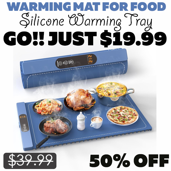 Silicone Warming Tray Only $19.99 (Regularly $39.99)