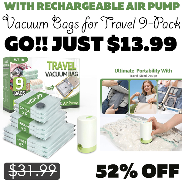 Vacuum Bags for Travel 9-Pack Only $13.99 (Regularly $31.99)