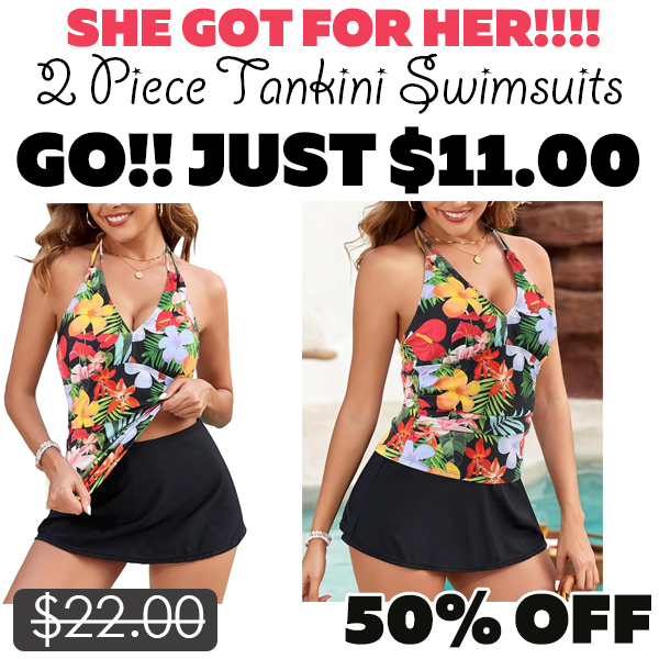 2 Piece Tankini Swimsuits Only $11.00 (Regularly $22.00)