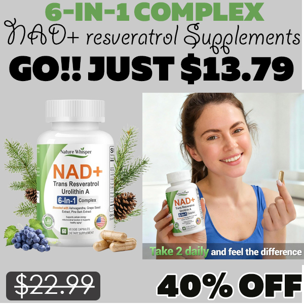 NAD+ resveratrol Supplements Only $13.79 (Regularly $22.99)
