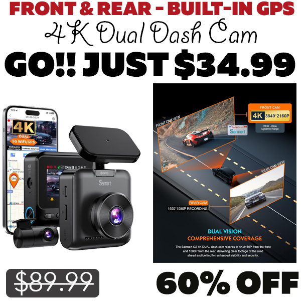 4K Dual Dash Cam Only $34.99 (Regularly $89.99)