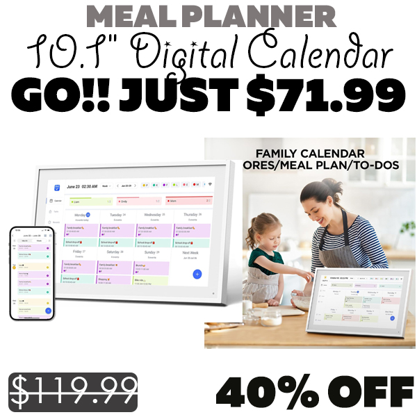 10.1" Digital Calendar Only $71.99 (Regularly $119.99)