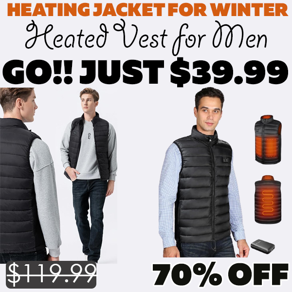 Heated Vest for Men Only $39.99 (Regularly $119.99)