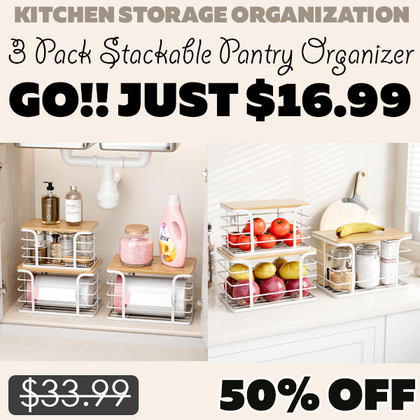 3 Pack Stackable Pantry Organizer Only $16.99 (Regularly $33.99)