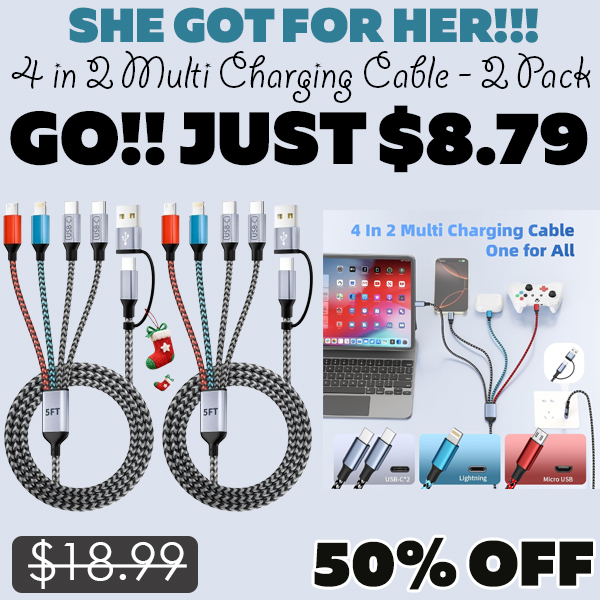 4 in 2 Multi Charging Cable - 2 Pack Only $8.79 (Regularly $18.99)