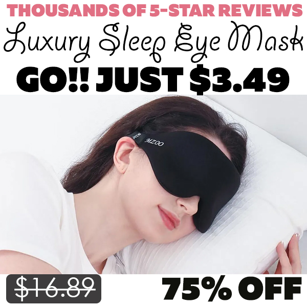 Luxury Sleep Eye Mask Only $3.49 (Regularly $16.89)