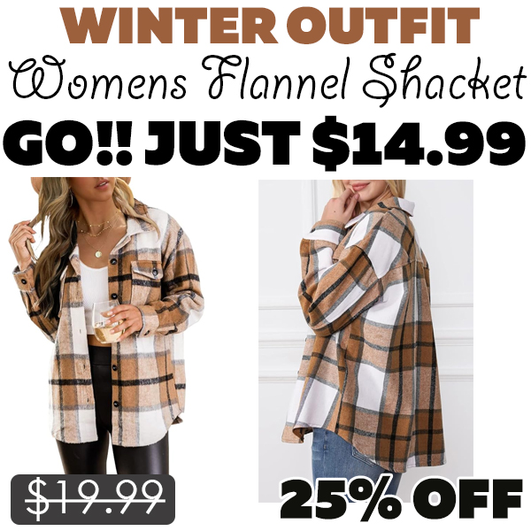 Womens Flannel Shacket Only $14.99 (Regularly $19.99)