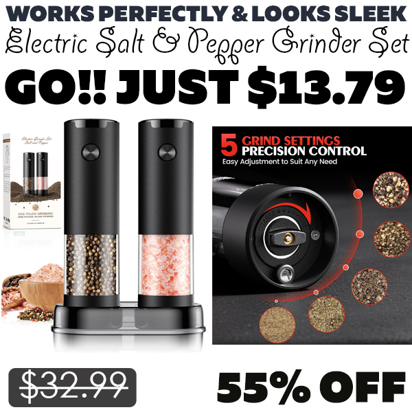 Electric Salt & Pepper Grinder Set Only $13.79 (Regularly $32.99)