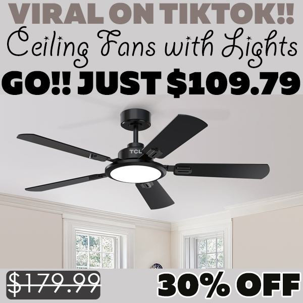 Ceiling Fans with Lights Only $109.79 (Regularly $179.99)