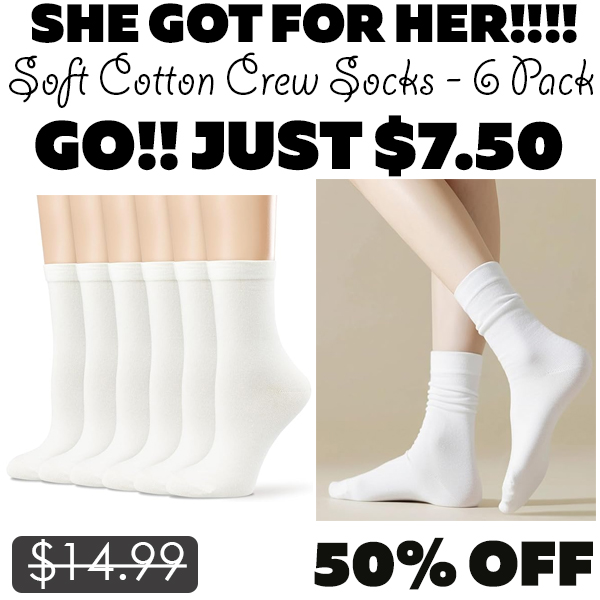 Soft Cotton Crew Socks - 6 Pack Only $7.50 (Regularly $14.99)