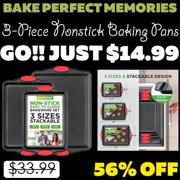 3-Piece Nonstick Baking Pans Only $14.99 (Regularly $33.99)