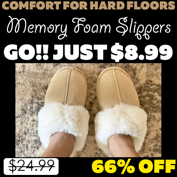 Memory Foam Slippers Only $8.99 (Regularly $24.99)