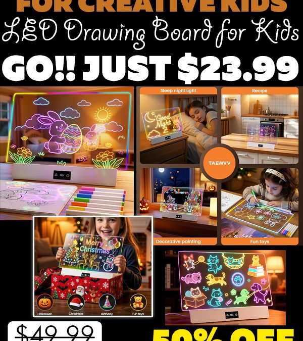 LED Drawing Board for Kids Only $23.99 (Regularly $49.99)