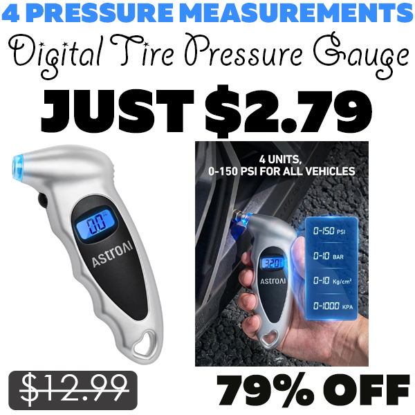 Digital Tire Pressure Gauge Only $2.79 (Regularly $12.99)