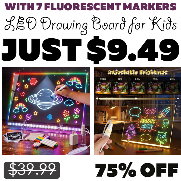 LED Drawing Board for Kids Only $9.49 (Regularly $39.99)