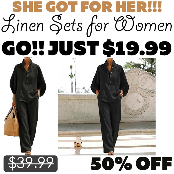 Linen Sets for Women Only $19.99 (Regularly $39.99)