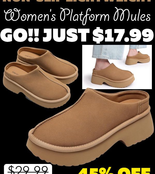 Women’s Platform Mules Only $17.99 (Regularly $29.99)