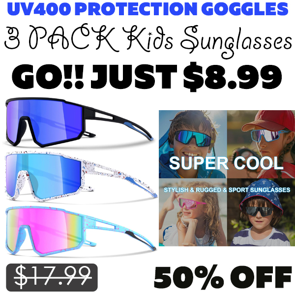 3 PACK Kids Sunglasses Only $8.99 (Regularly $17.99)