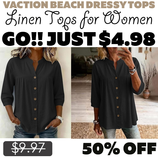 Linen Tops for Women Only $4.98 (Regularly $9.97)
