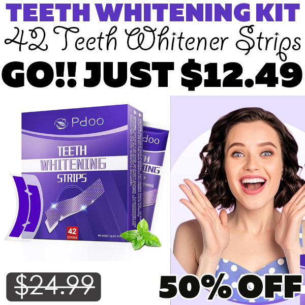 42 Teeth Whitener Strips Only $12.49 (Regularly $24.99)