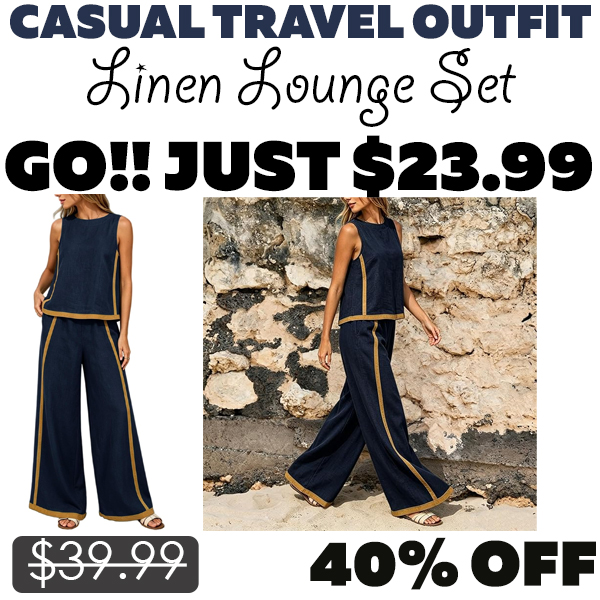 Linen Lounge Set Only $23.99 (Regularly $39.99)