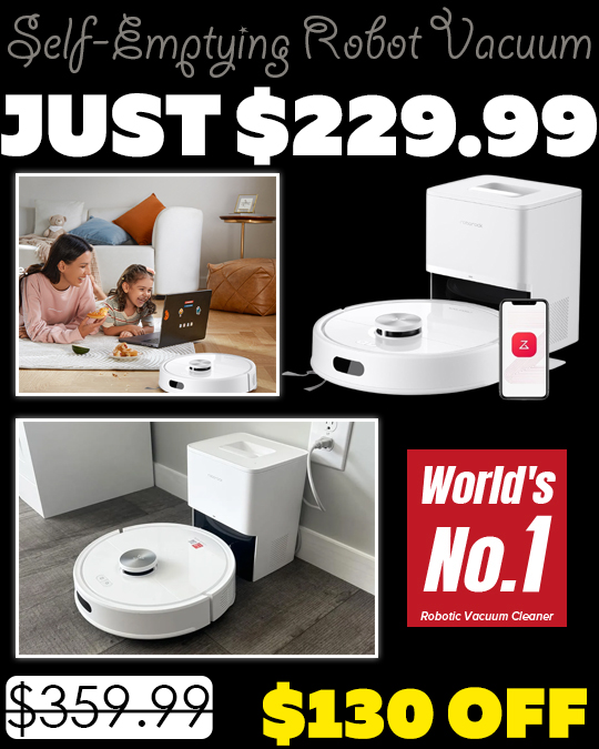 Self-Emptying Robot Vacuum Only $229.99 (Regularly $359.99)