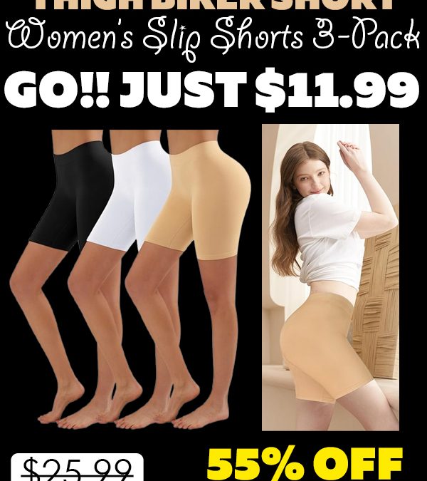 Women’s Slip Shorts 3-Pack Only $11.99 (Regularly $25.99)