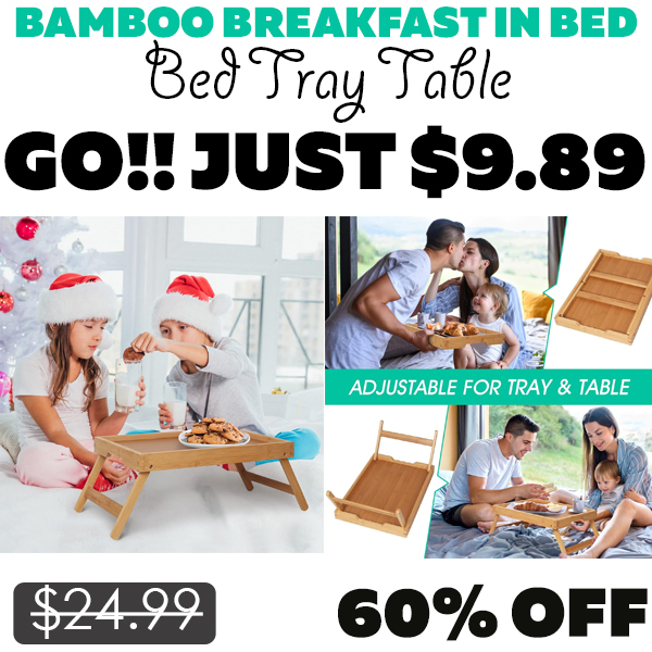 Bed Tray Table Only $9.89 (Regularly $24.99)