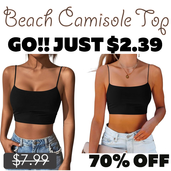 Beach Camisole Top Only $2.39 (Regularly $7.99)