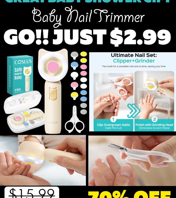 Baby Nail Trimmer Only $2.99 (Regularly $15.99)