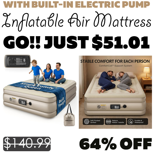 Inflatable Air Mattress Only $51.01 (Regularly $140.99)