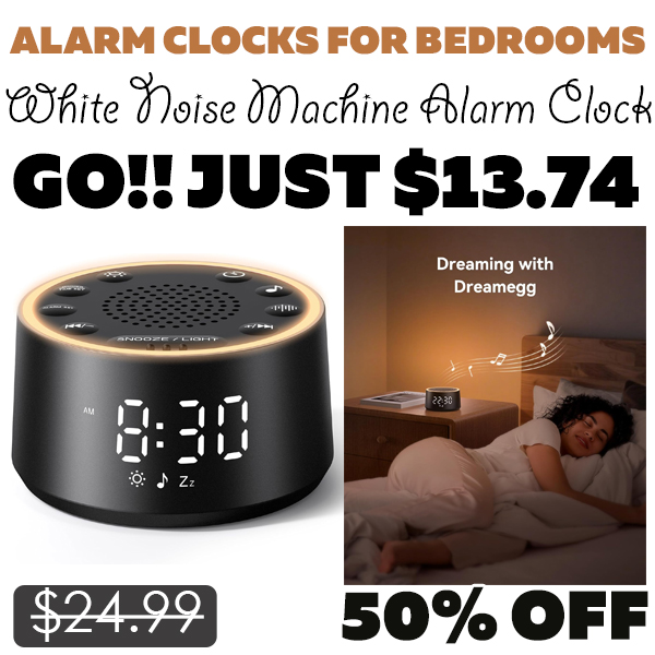 White Noise Machine Alarm Clock Only $13.74 (Regularly $24.99)