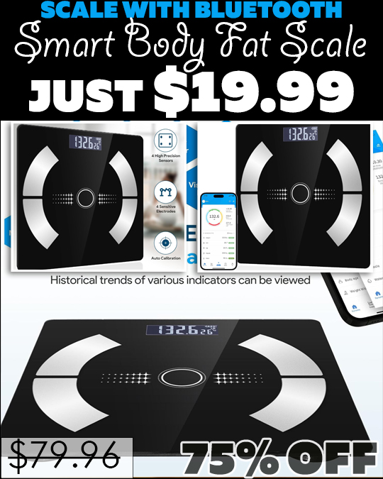 Smart Body Fat Scale Only $19.99 (Regularly $79.96)