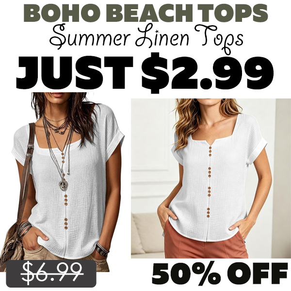 Summer Linen Tops for Women Only $2.99 (Regularly $6.99)
