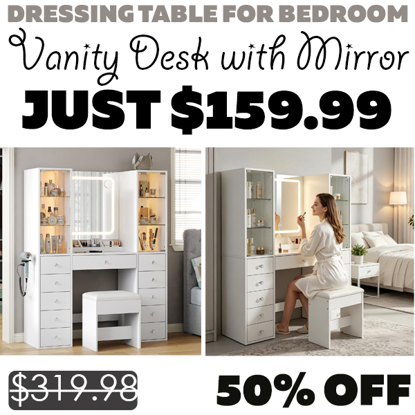 Vanity Desk with Mirror Only $159.99 (Regularly $319.98)