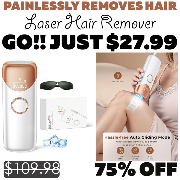 Laser Hair Remover Only $27.99 (Regularly $109.98)