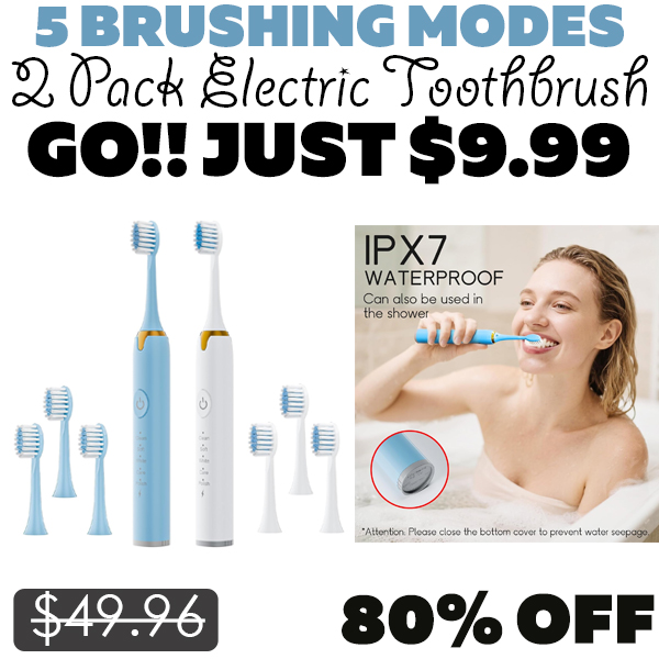 2 Pack Electric Toothbrush Only $9.99 (Regularly $49.96)