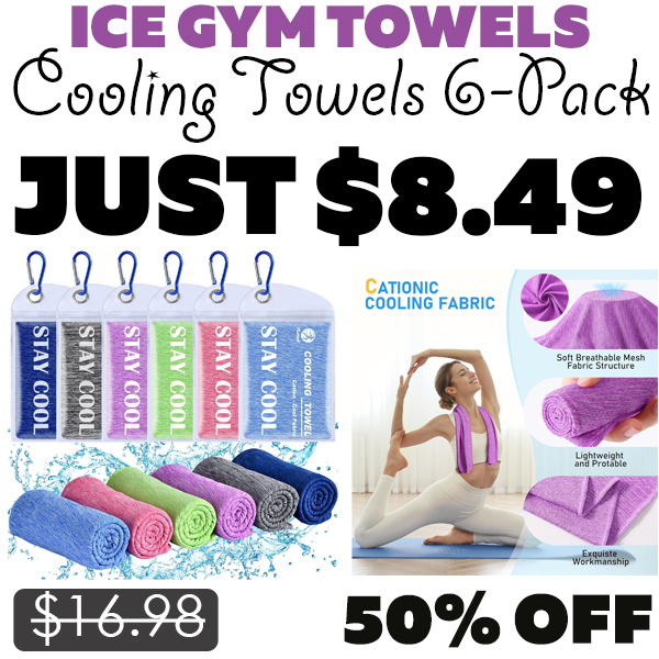 Cooling Towels 6-Pack Only $8.49 (Regularly $16.98)