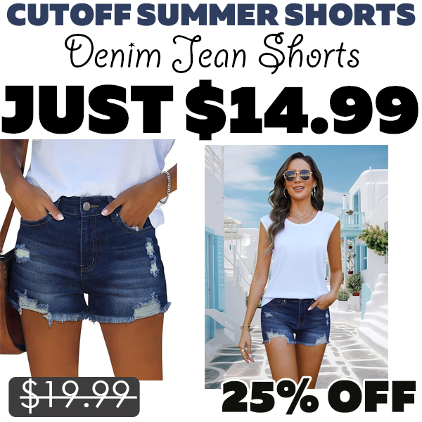Denim Jean Shorts Only $14.99 (Regularly $19.99)