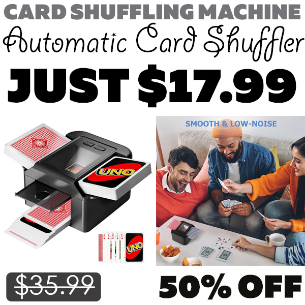 Automatic Card Shuffler Only $17.99 (Regularly $35.99)