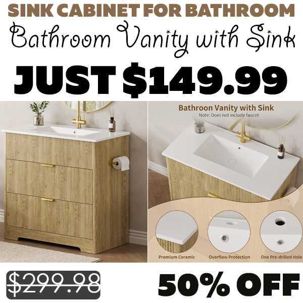 Bathroom Vanity with Sink Only $149.99 (Regularly $299.98)