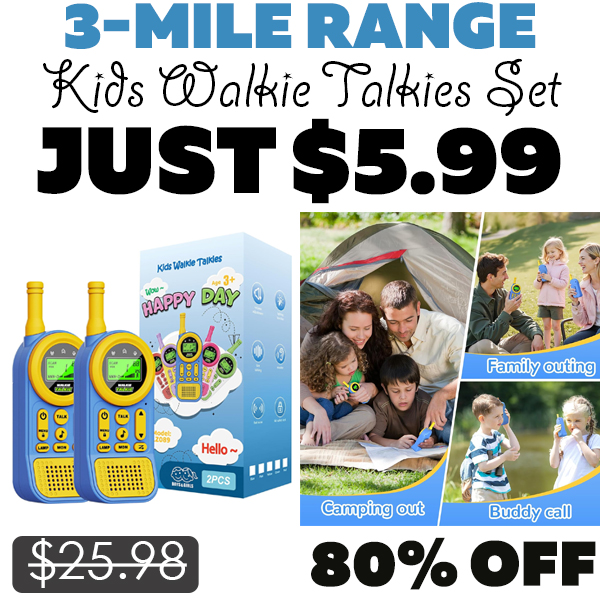 Kids Walkie Talkies Set Only $5.99 (Regularly $25.98)