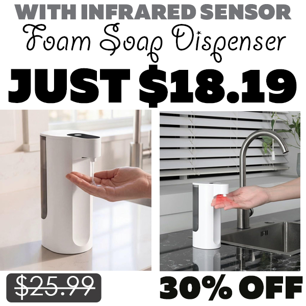 Foam Soap Dispenser Only $18.19 (Regularly $25.99)