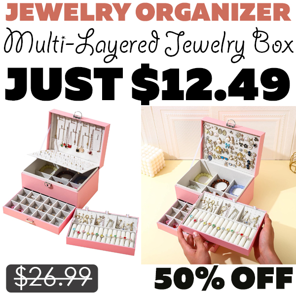 Multi-Layered Jewelry Box Only $12.49 (Regularly $26.99)