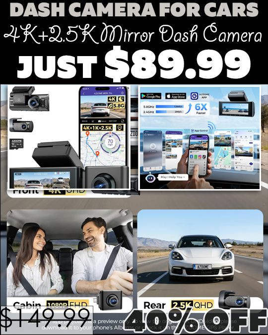 4K+2.5K Mirror Dash Camera Only $89.99 (Regularly $149.99)