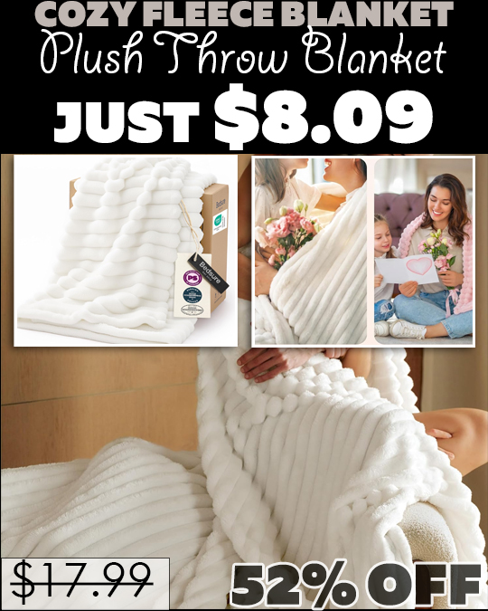 Plush Throw Blanket Only $8.09 (Regularly $17.99)